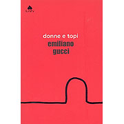 Immagine della copertina del libro Donne e topi di Emiliano Gucci