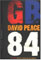 Immagine della copertina del libro GB84 di David Peace