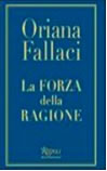 Immagine della copertina del libro La forza della ragione di Oriana Fallaci
